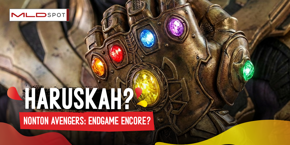 Perlu Gak Sih Bela-belain Nonton Avengers: Endgame Endcore?